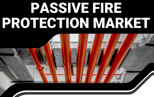 What The Future Of The Passive Fire Protection Sector Looks Like?