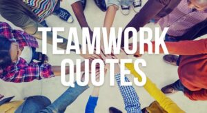 teamwork quotes